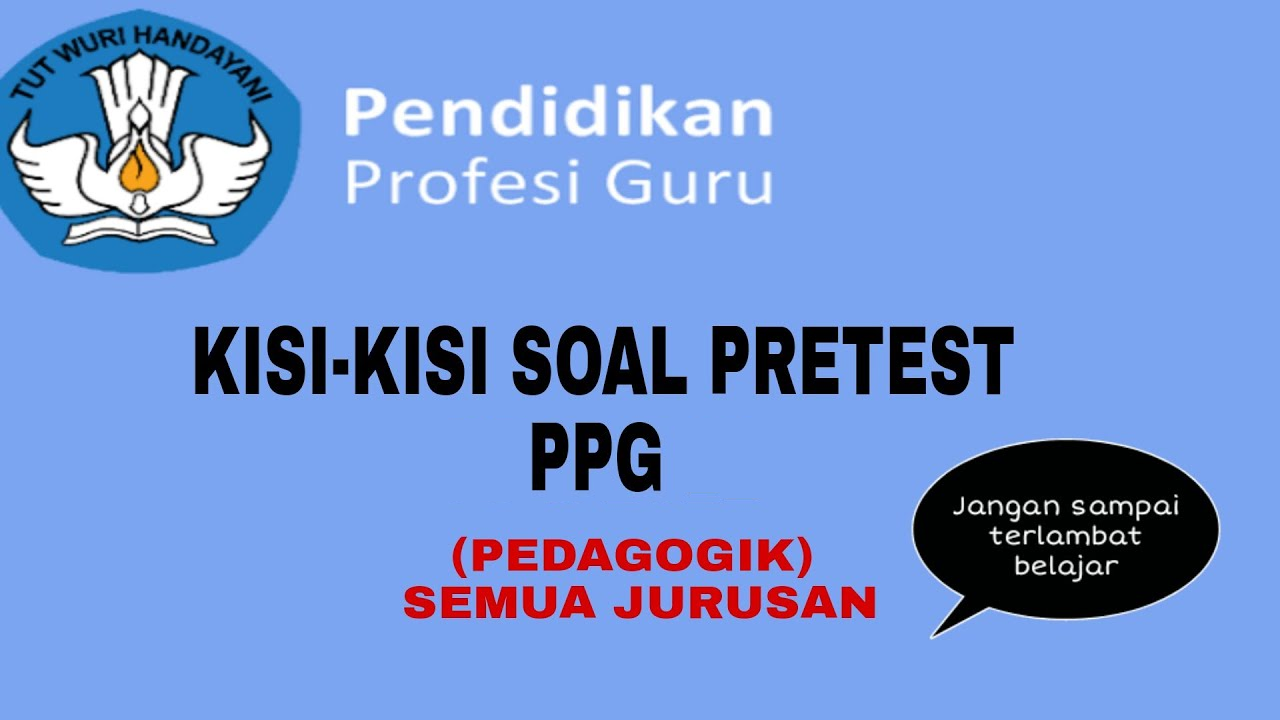 100 Soal UP PPG Terbaru Pedagogik